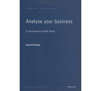 Analyse Your Business: A Performance Health Check (Hawksmere Special Briefing)