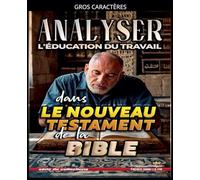 Analyser L'éducation du Travail dans le Nouveau Testament de la Bible (35)