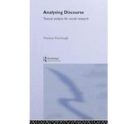 Analysing Discourse: Textual Analysis for Social Research