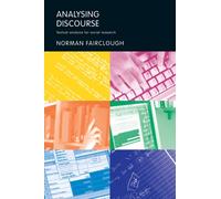 Analysing Discourse : Textual Analysis for Social Research