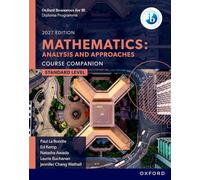 Analysis and Approaches Standard Level Course Book (IB Mathematics)