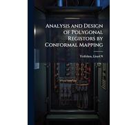 Analysis and Design of Polygonal Registors by Conformal Mapping