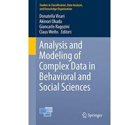 Analysis and Modeling of Complex Data in Behavioral and Social Sciences (Studies in Classification, Data Analysis, and Knowledge Organization)