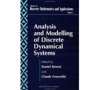 Analysis and Modelling of Discrete Dynamical Systems