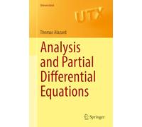 Analysis and Partial Differential Equations (Universitext)