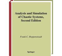 Analysis and Simulation of Chaotic Systems: 2nd edition: 94 (Applied Mathematical Sciences, 94)