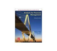 Analysis for Financial Management ISE – McGraw-Hill Education