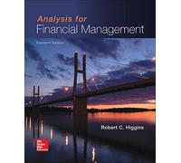 Analysis for Financial Management (Mcgraw-hill/Irwin Series in Finance, Insurance, and Real Estate)
