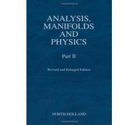 Analysis, Manifolds and Physics: Pt. 2