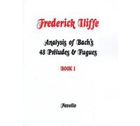 Analysis of Bach's 48 Preludes & Fugues Book 1