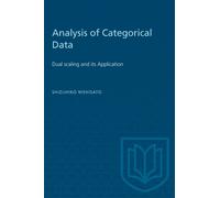 Analysis of Categorical Data : Dual Scaling and its Applications