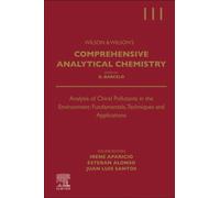 Analysis of Chiral Pollutants in the Environment: Fundamentals, Techniques and Applications : Volume 111