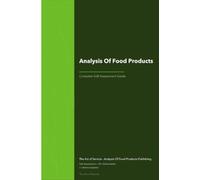 Analysis Of Food Products A Complete Guide