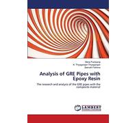 Analysis of GRE Pipes with Epoxy Resin: The research and analysis of the GRE pipes with the composite material