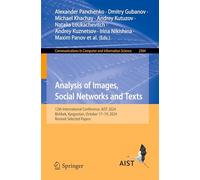 Analysis of Images, Social Networks and Texts: 12th International Conference, AIST 2024, Bishkek, Kyrgyzstan, October 17-19, 2024, Revised Selected ... in Computer and Information Science, 2364)