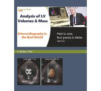 Analysis of Left Ventricular Volumes and Mass: Echocardiography in the Real World
