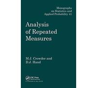 Analysis of Repeated Measures: 41 (Chapman & Hall/CRC Monographs on Statistics and Applied Probability)