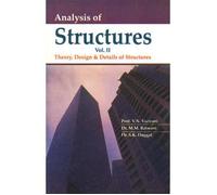Analysis of Structures Vol-II (Theory, Design & Details of Structures)