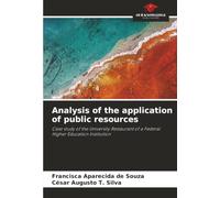 Analysis of the application of public resources: Case study of the University Restaurant of a Federal Higher Education Institution