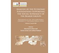 Analysis of the Economic Foundations Supporting the Social Supremacy of the Beaker Groups : Proceedings of the XVII UISPP World Congress (1-7 September, Burgos, Spain): Volume 6 / Session B36