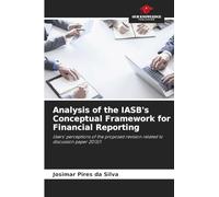 Analysis of the IASB's Conceptual Framework for Financial Reporting: Users' perceptions of the proposed revision related to discussion paper 2013/1