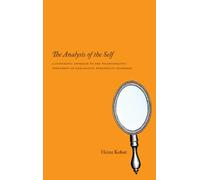 Analysis of the Self Heinz Kohut Paperback The University of Chic