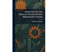 Analysis of the Single-Color Offset Pressman's Trade