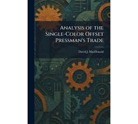 Analysis of the Single-Color Offset Pressman's Trade