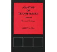Analysis of Transference: Theory and Technique: 1