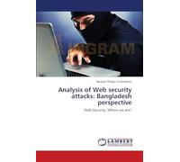 Analysis of Web security attacks: Bangladesh perspective: Web Security, Where we are?