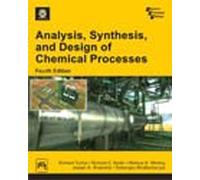 ANALYSIS, SYNTHESIS AND DESIGN OF CHEMICAL PROCESSES
