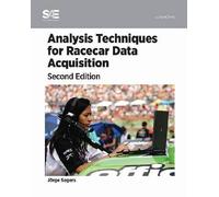 Analysis Techniques for Racecar Data Acquisition (2nd Edition) by Jorge Segers (2014-05-30)