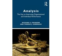 ANALYSIS : The Key to Improving Organization and Individual Performance