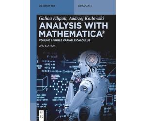 Analysis with MathematicaÂ® : Single Variable Calculus - Trade Paperback NEW Gal