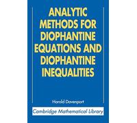 Analytic Methods for Diophantine Equations and Diophantine Inequalities (Cambridge Mathematical Library)