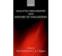 Analytic Philosophy and History of Philosophy (Mind Association Occasional Series)