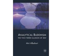 Analytical Buddhism: The Two-tiered Illusion of Self