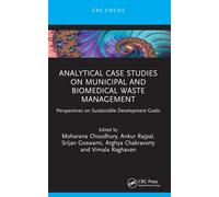 Analytical Case Studies on Municipal and Biomedical Waste Management : Perspectives on Sustainable Development Goals