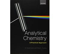 Analytical Chemistry: A Practical Approach