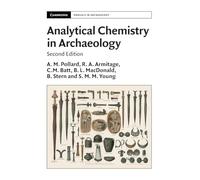 Analytical Chemistry in Archaeology (Cambridge Manuals in Archaeology)