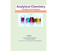 Analytical Chemistry: Principles and Techniques