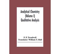 Analytical Chemistry (Volume I) Qualitative Analysis