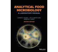 Analytical Food Microbiology: A Laboratory Manual