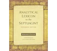 Analytical Lexicon to the Septuagint: Expanded Edition