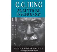 Analytical Psychology: Notes of the Seminar Given in 1925 (Jung Seminars)