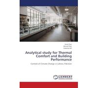 Analytical study for Thermal Comfort and Building Performance: Context of Climate Change in Lahore, Pakistan