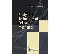 Analytical Techniques of Celestial Mechanics