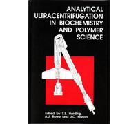 Analytical Ultracentrifugation in Biochemistry and Polymer Science