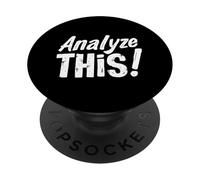 Analyze THIS! Bold Typographic PopSockets Adhesive PopGrip