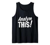 Analyze THIS! Bold Typographic Tank Top